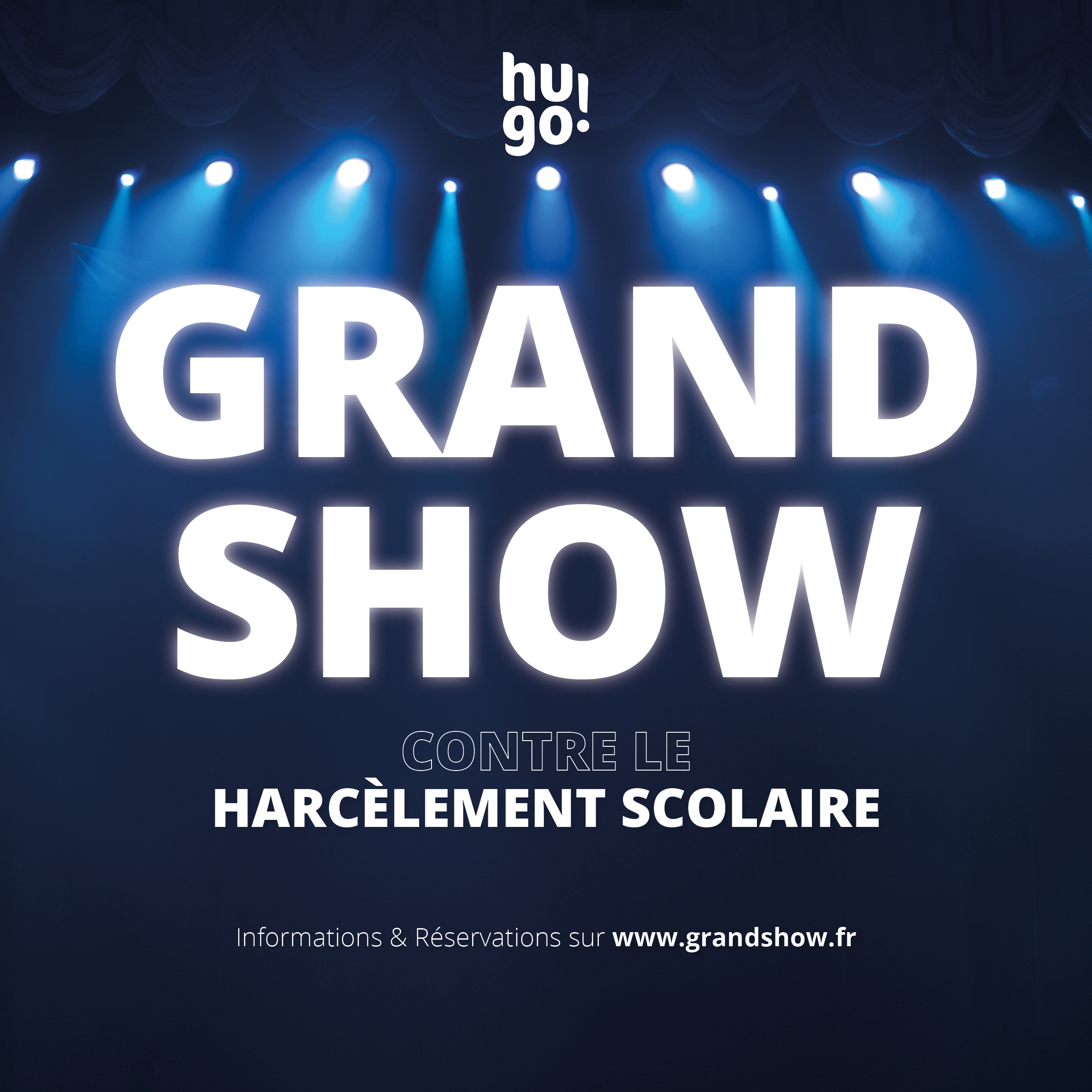Grand Show contre le Harcèlement Scolaire